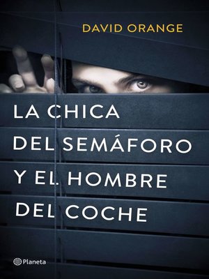 cover image of La Chica del Semáforo y el Hombre del Coche